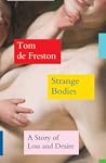 Strange Bodies: A...