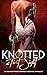 Knotted at First Sight: An Arranged/Forced Marriage Omegaverse Anthology