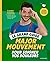 Le grand guide Major Mouvement pour soigner vos douleurs by Major Mouvement