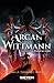 Arcan Wittmann (Spanish Edition)