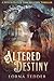 Altered Destiny (Witch Out ...