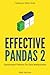 Effective Pandas 2: Opinion...