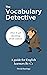 The Vocabulary Detective