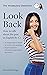 Look Back: How to talk abou...