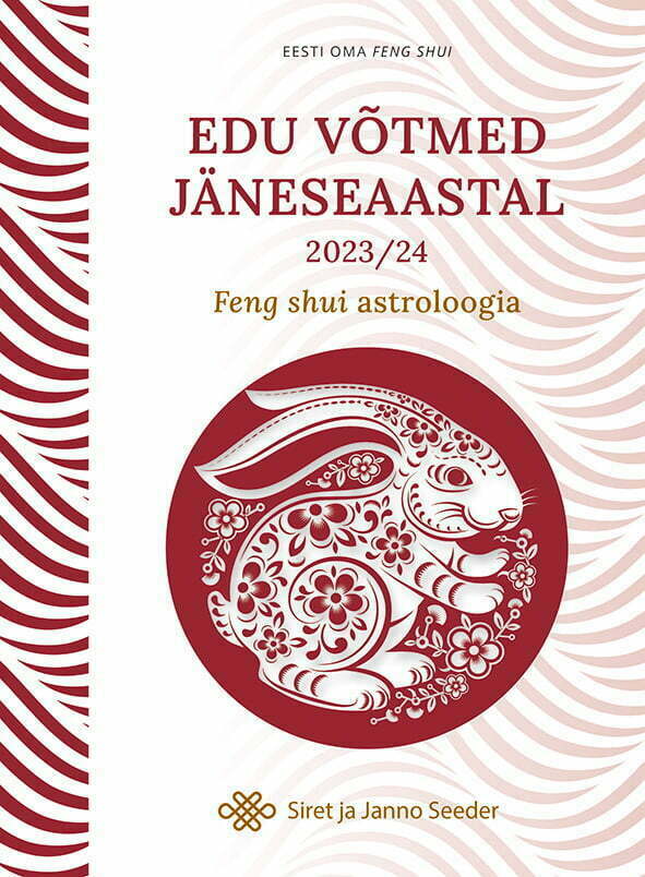 Edu võtmed jäneseaastal 2023/24 – Feng shui astroloogia (Paperback)