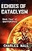 Echoes of Cataclysm