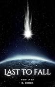 Last To Fall 
