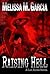 Raising Hell by Melissa M. Garcia
