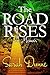 The Road Rises: A Memoir