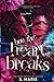 How The Heart Breaks