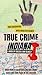 TRUE CRIME INDIANA  by CHELSEA ANN BLAKELY