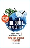 The Quiet Revolut...