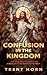Confusion in the Kingdom - How ‘Progressive’ Catholicism Is Bringing Harm and Scandal to the Church