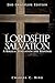 Lordship Salvation by Charles C. Bing