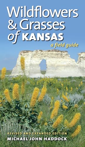 Wildflowers and Grasses of Kansas: A Field Guide, Revised and Expanded (Kindle Edition)