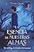La esencia de nuestras almas: Un retelling de Cumbres borrascosas