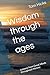 Wisdom through the ages: Lessons from Great Minds throughout History