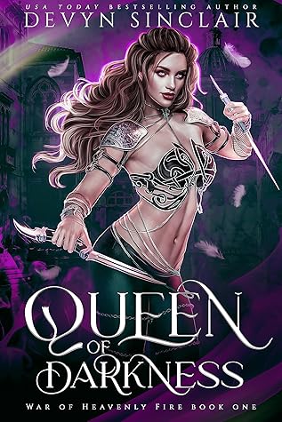 Queen of Darkness (War of Heavenly Fire #1)
