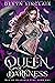 Queen of Darkness (War of Heavenly Fire #1)