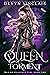 Queen of Torment (War of Heavenly Fire #2)
