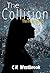The Collision (The Impact Series Book 2)
