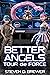 Better Angels: Tour de Force