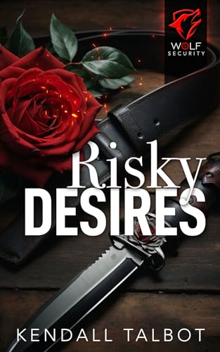 Risky Desires (Kindle Edition)