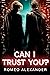 Can I Trust You?