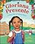 Gloriana, Presente: A First...