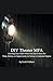 DIY Theater MFA: Growing Yo...