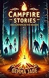 Campfire Stories:...