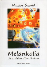 Melankolia: Puisi dalam Lima Bahasa