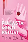 Puhasta mind patust by Tina  Baker