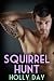 Squirrel Hunt (A Scurry of ...