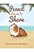 Peanut Learns to Share by Shawnda Walker