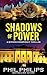 Shadows of Power: A Bitcoin...