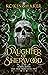 Daughter of Sherwood (Robin Hood and Her Merciless Men #1)