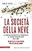 La società della neve