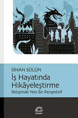 İş Hayatında Hikayeleştirme