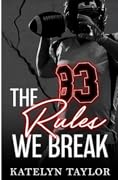 The Rules We Break