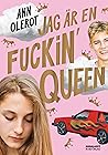 Jag är en fuckin' queen
