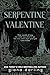 Serpentine Valentine