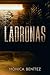 Ladronas (Spanish Edition)