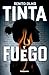 Tinta y fuego