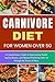 Carnivore Diet For Women Ov...