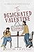 The Designated Valentine