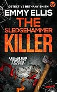 The Sledgehammer Killer
