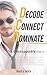 Decode Connect Dominate by Travis V. Brock
