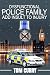 DYSFUNCTIONAL POLICE FAMILY...