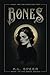 Bones (The Bones Series)